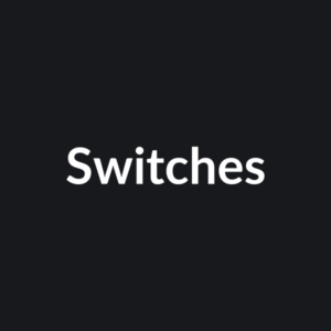 Switches
